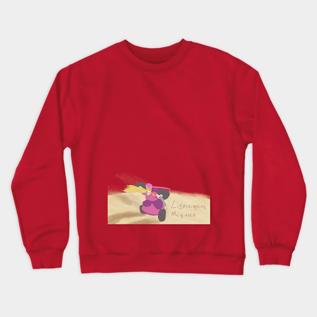 KACHOW!!! Lightningette McQueen Crewneck Sweatshirt by Prinny_Dood_emporium